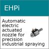 EHpi Electrically actuated industrial spray nozzle