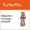 Turbomix Turbomix eductor mixing nozzle
